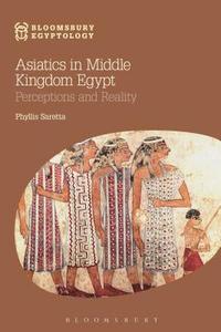 bokomslag Asiatics in Middle Kingdom Egypt