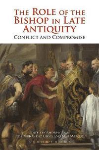 bokomslag Role of the Bishop in Late Antiquity