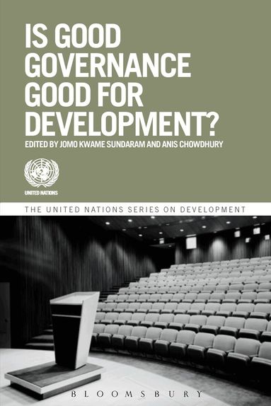 Anis Jomo K. S., Jomo Kwame Sundaram, Anisuzzaman (Anis) Chowdhury - Is Good Governance Good for Development?, Häftad