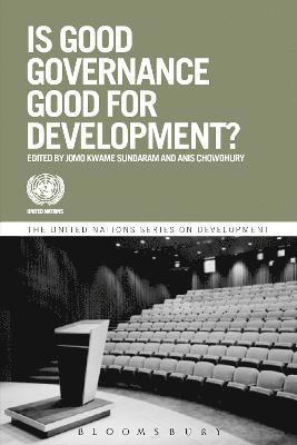 Is Good Governance Good for Development? 1