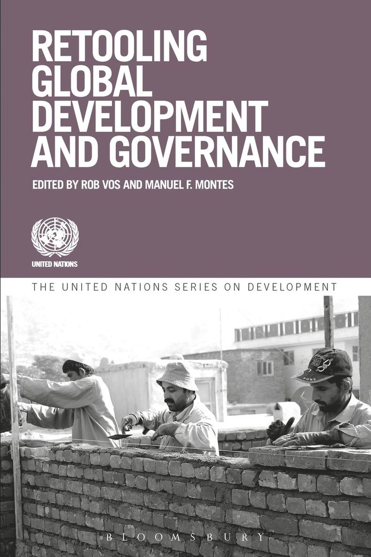 Retooling Global Development and Governance 1