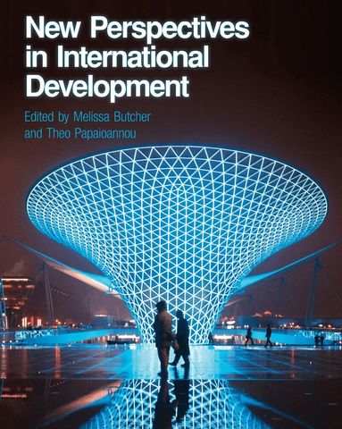 Melissa Butcher, Theo Papaioannou, Melissa Butcher, Theo Papaioannou - New Perspectives in International Development, Inbunden