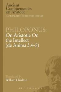 bokomslag Philoponus: On Aristotle On the Intellect (de Anima 3.4-8)