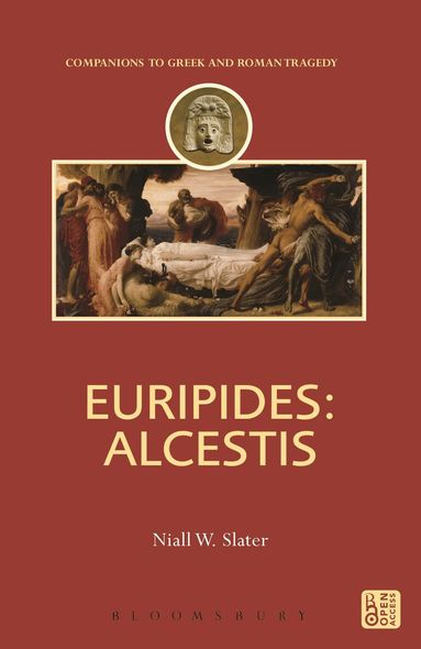 Niall W. Slater, Thomas Harrison - Euripides: Alcestis, Häftad