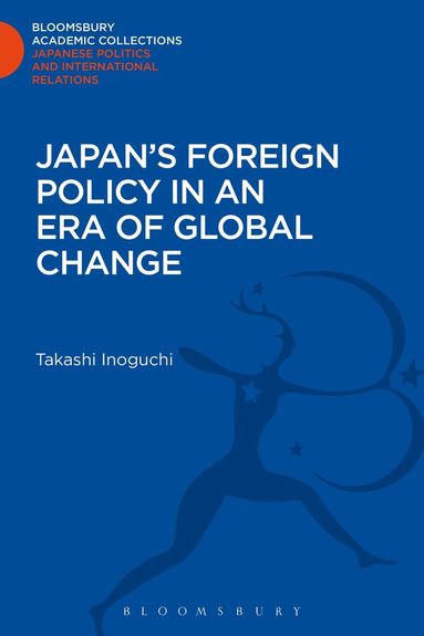 bokomslag Japan's Foreign Policy in an Era of Global Change