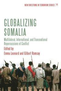 bokomslag Globalizing Somalia