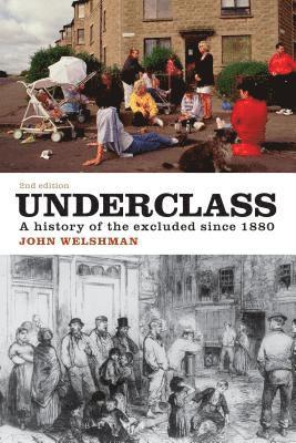 John Welshman, Dr John Welshman - Underclass, Häftad