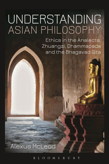 Alexus McLeod - Understanding Asian Philosophy, Häftad