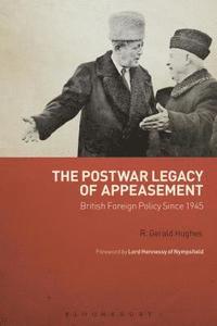 bokomslag The Postwar Legacy of Appeasement
