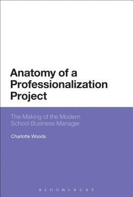 bokomslag Anatomy of a Professionalization Project