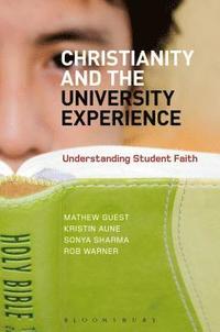 bokomslag Christianity and the University Experience