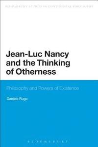 bokomslag Jean-Luc Nancy and the Thinking of Otherness