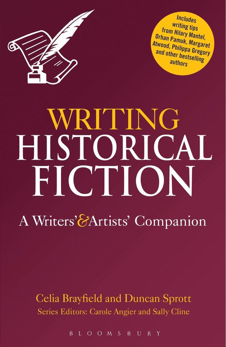 Celia Brayfield, Duncan Sprott, Carole Angier, Sally Cline - Writing Historical Fiction, Häftad