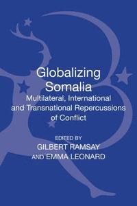 bokomslag Globalizing Somalia