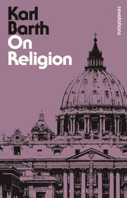 Karl Barth - On Religion, Häftad