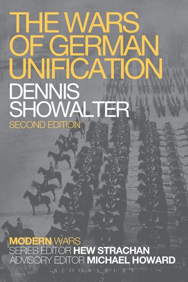 Dennis Showalter, Hew Strachan - Wars of German Unification, Häftad