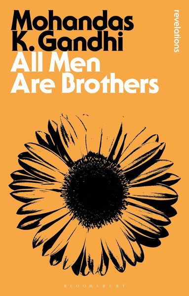 Mohandas K. Gandhi - All Men Are Brothers, Häftad