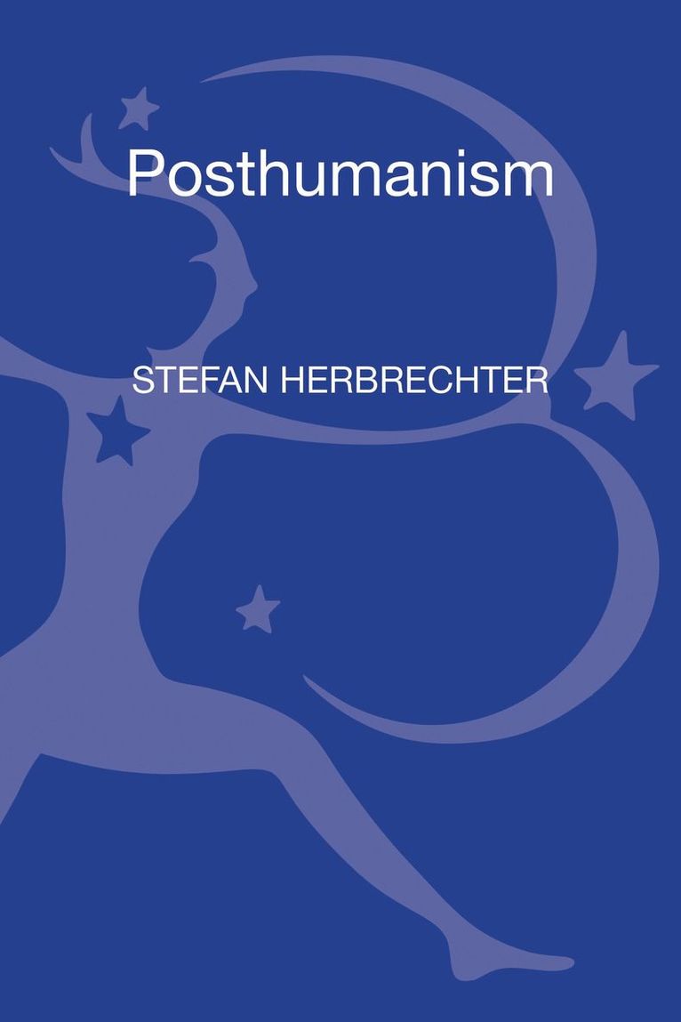 Stefan Herbrechter - Posthumanism, Inbunden