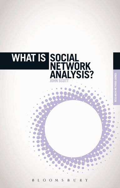 John Scott - What is Social Network Analysis?, Inbunden