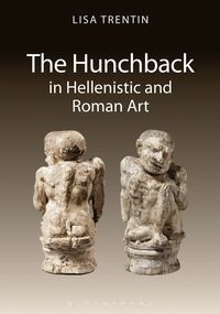 bokomslag Hunchback in Hellenistic and Roman Art
