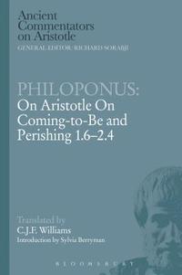 bokomslag Philoponus: On Aristotle On Coming to be 1.6-2.4
