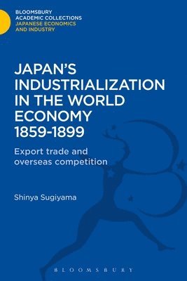 Japan's Industrialization in the World Economy:1859-1899 1