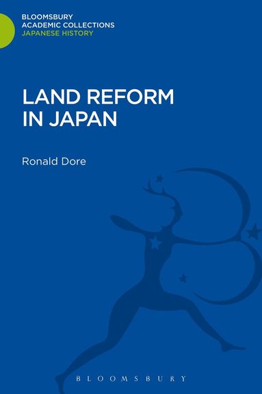 Ronald Dore - Land Reform in Japan, Inbunden