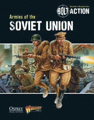 Bolt Action: Armies of the Soviet Union 1