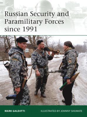 Russian Security and Paramilitary Forces since 1991 1