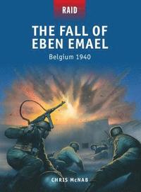 bokomslag The Fall of Eben Emael