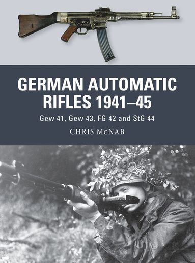 bokomslag German Automatic Rifles 1941-45