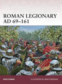 bokomslag Roman Legionary AD 69-161