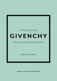 bokomslag Little Book of Givenchy: The story of the iconic fashion house