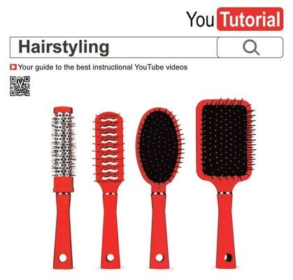 Caroline Jones - YOUTUTORIAL HAIRSTYLING, Häftad