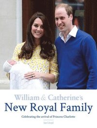 bokomslag William & Catherine's New Royal Family