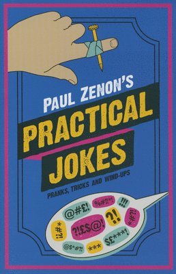 Paul Zenon - Zenon, P: Paul Zenon's Practical Jokes, Inbunden