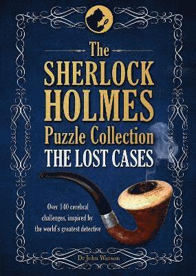 bokomslag The Sherlock Holmes Puzzle Collection - The Lost Cases