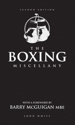 BOXING MISCELLANY, Inbunden