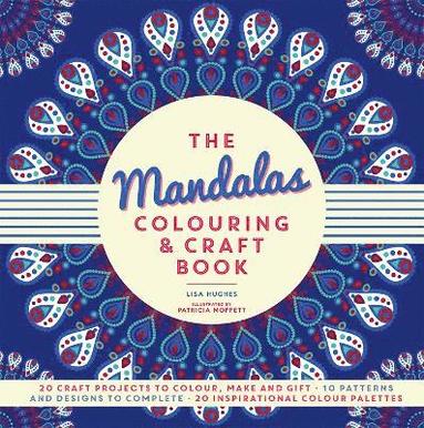 bokomslag The Mandalas Colouring & Craft Book