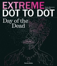 bokomslag Extreme Dot-to-dot - Day of the Dead