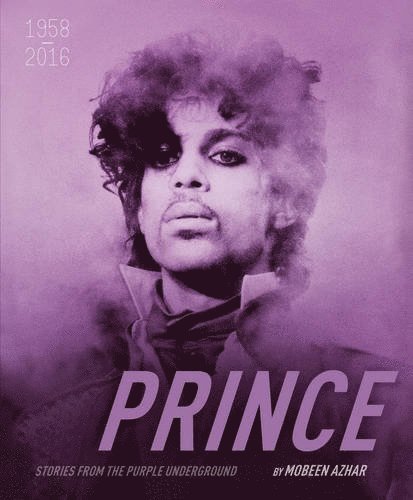 Mobeen Azhar - Prince: Stories from the Purple Underground, Inbunden