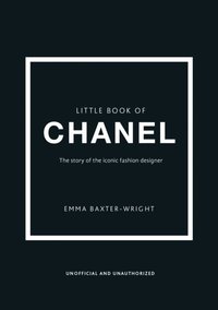 bokomslag Little Book of Chanel: The Story of the Iconic Fashion Designer