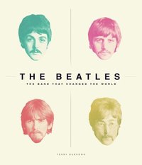 bokomslag Beatles - the band that changed the world
