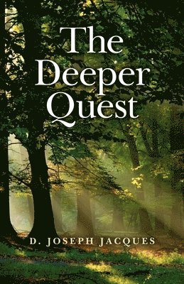 Deeper Quest, The 1