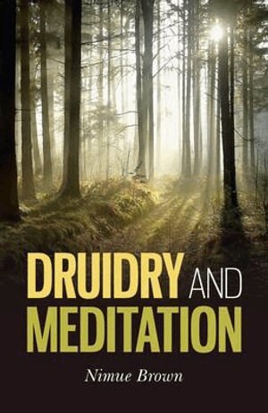 Nimue Brown - Druidry and Meditation, Häftad