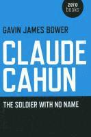 bokomslag Claude Cahun - The Soldier with No Name