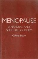 bokomslag Menopause: a Natural and Spiritual Journey