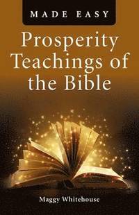 bokomslag Prosperity Teachings of the Bible Made Easy