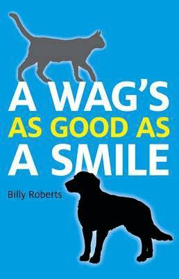 Wag`s As Good As A Smile, A 1