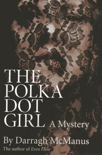 bokomslag Polka Dot Girl, The